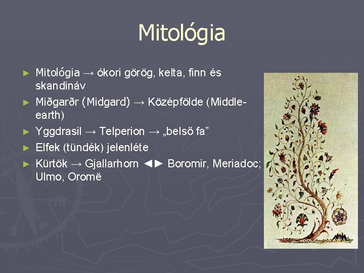 Mitológia ► ► ► Mitológia → ókori görög, kelta, finn és skandináv Miðgarðr (Midgard)