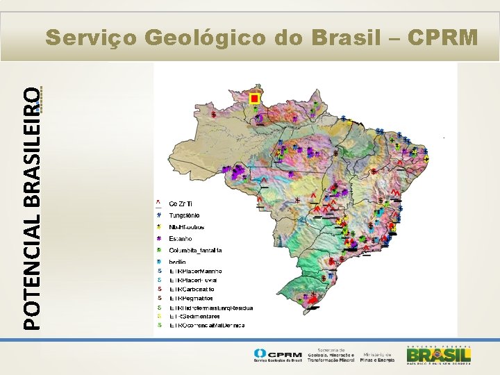 POTENCIAL BRASILEIRO Serviço Geológico do Brasil – CPRM 