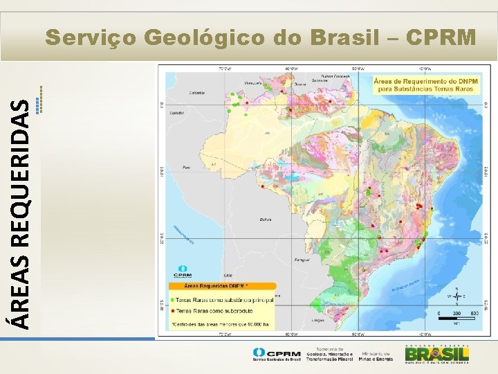 ÁREAS REQUERIDAS Serviço Geológico do Brasil – CPRM 