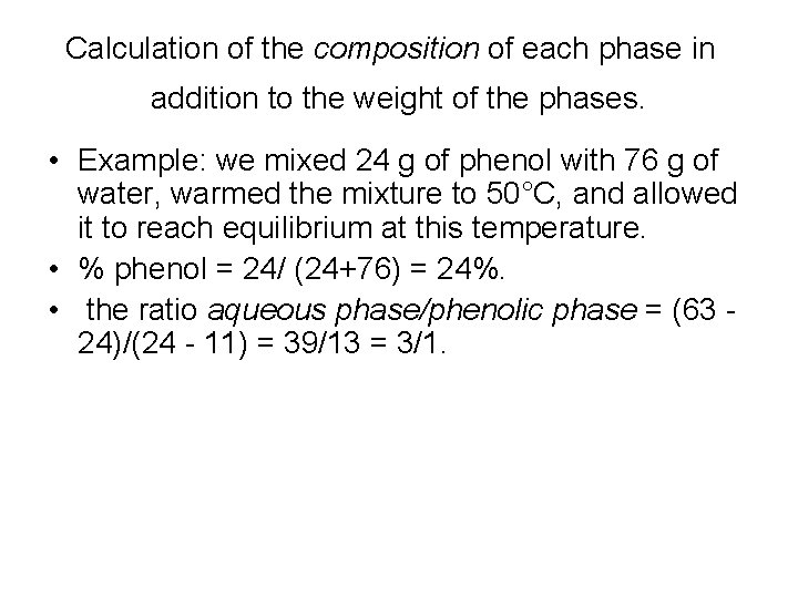 Calculation of the composition of each phase in addition to the weight of the