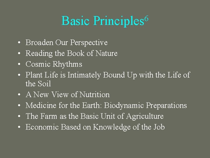 Basic • • 6 Principles Broaden Our Perspective Reading the Book of Nature Cosmic