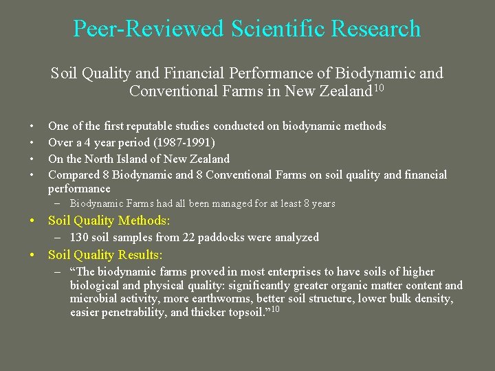 Peer Reviewed Scientific Research Soil Quality and Financial Performance of Biodynamic and Conventional Farms
