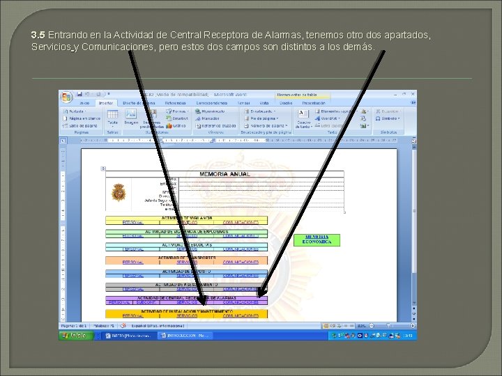 3. 5 Entrando en la Actividad de Central Receptora de Alarmas, tenemos otro dos