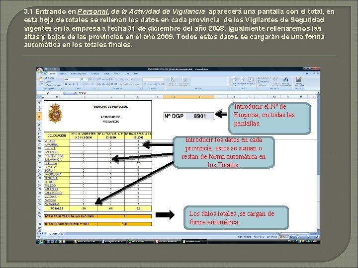 3. 1 Entrando en Personal, de la Actividad de Vigilancia aparecerá una pantalla con