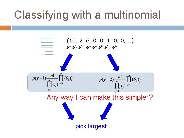 Classifying with a multinomial 8 w 7 w 4 w 5 w 6 w