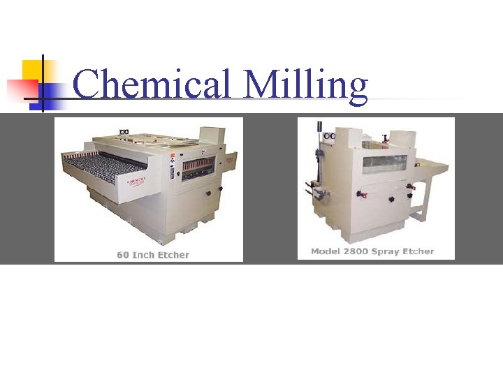 Chemical Milling 