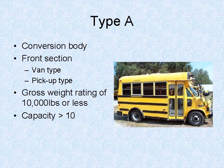 Type A • Conversion body • Front section – Van type – Pick-up type