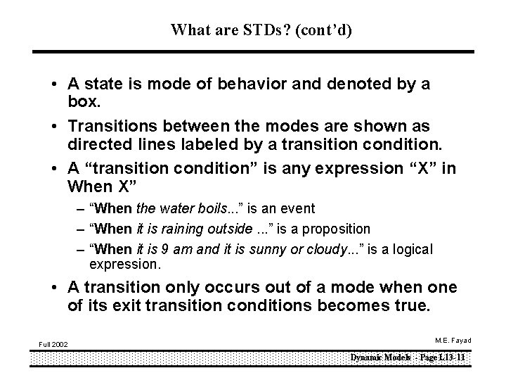 What are STDs? (cont’d) • A state is mode of behavior and denoted by What are STDs? (cont’d) • A state is mode of behavior and denoted by