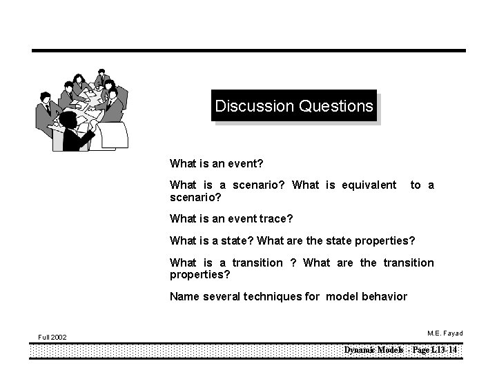 Discussion Questions What is an event? What is a scenario? What is equivalent scenario?