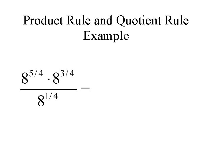 Product Rule and Quotient Rule Example 