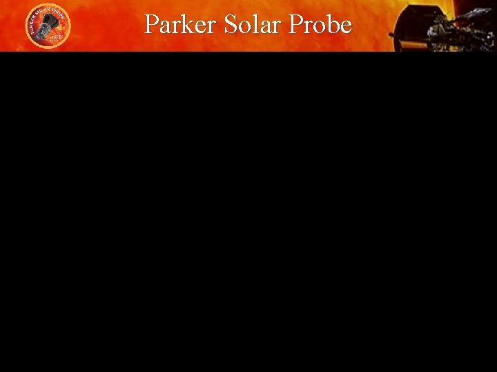 Parker Solar Probe NASA 