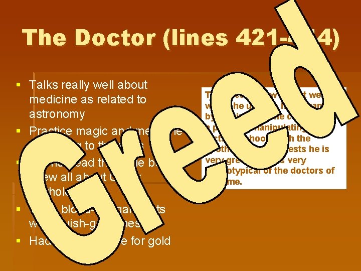 The Doctor (lines 421 -454) § Talks really well about medicine as related to