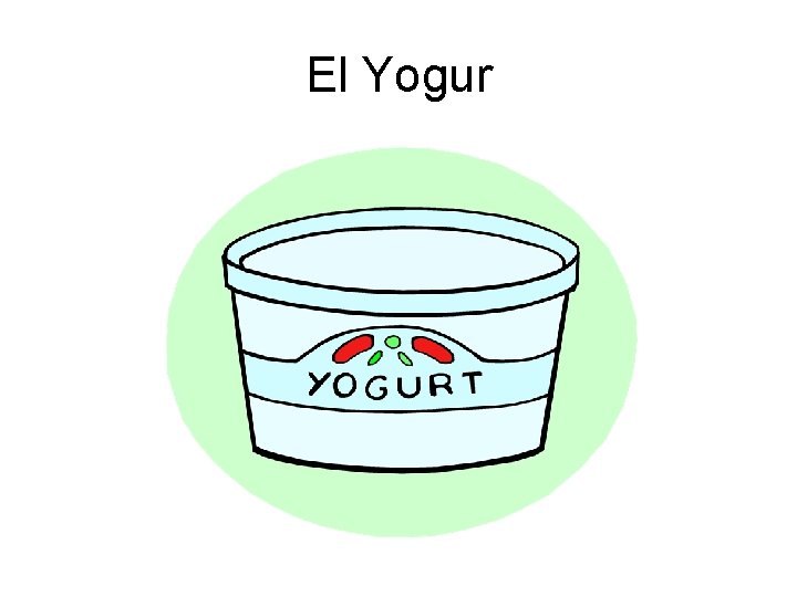 El Yogur 