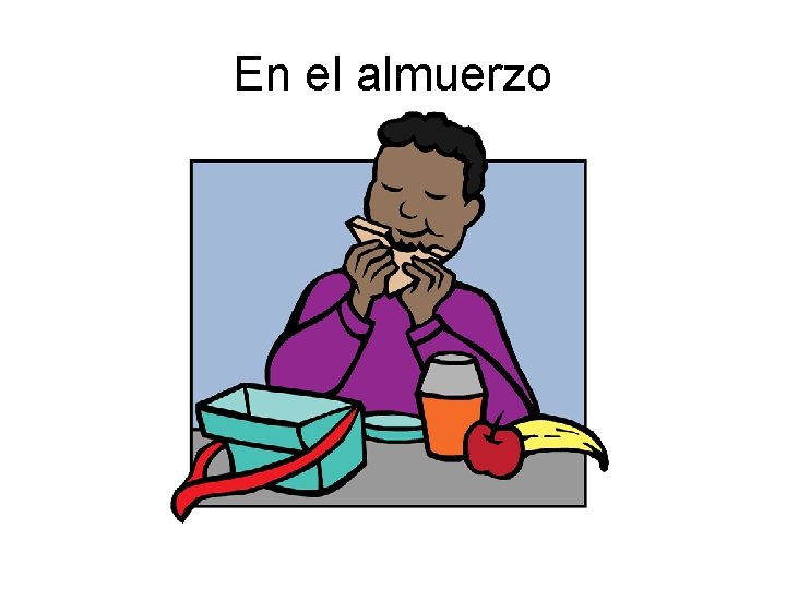 En el almuerzo 