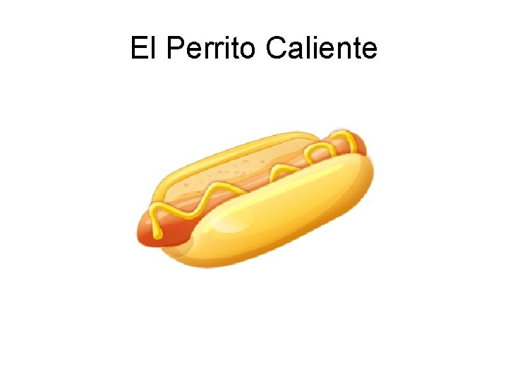 El Perrito Caliente 