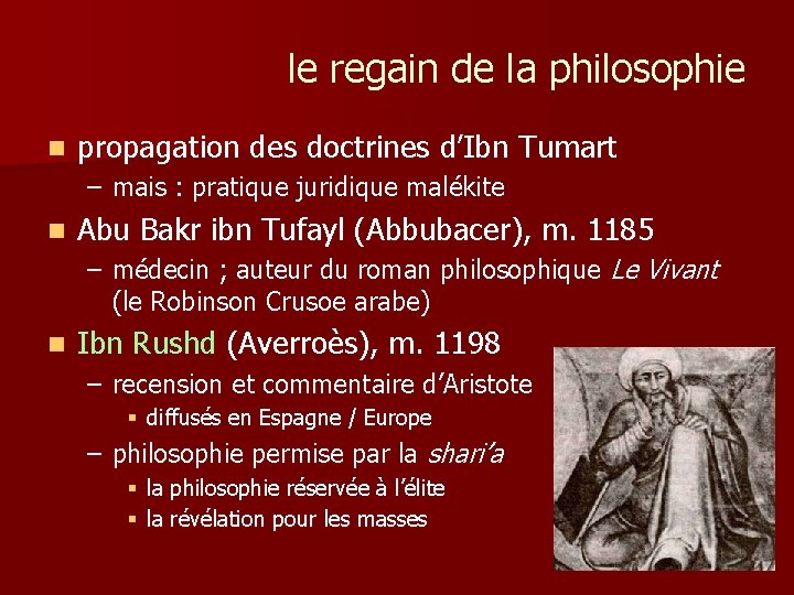le regain de la philosophie n propagation des doctrines d’Ibn Tumart – mais :