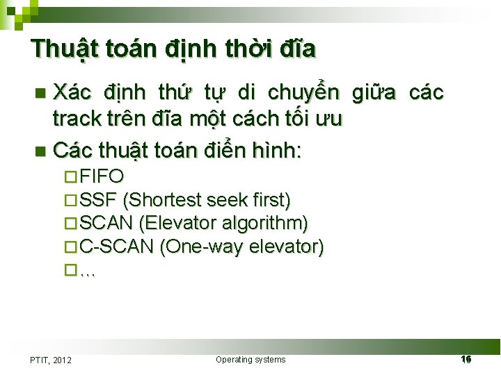 Thuật toán định thời đĩa Xác định thứ tự di chuyển giữa các track