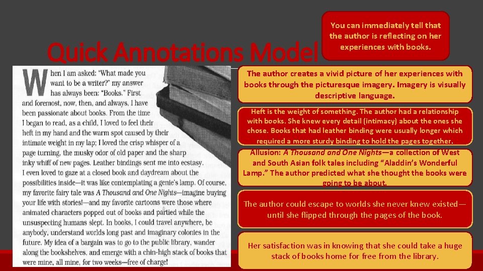 Quick Annotations Model You can immediately tell that the author is reflecting on her