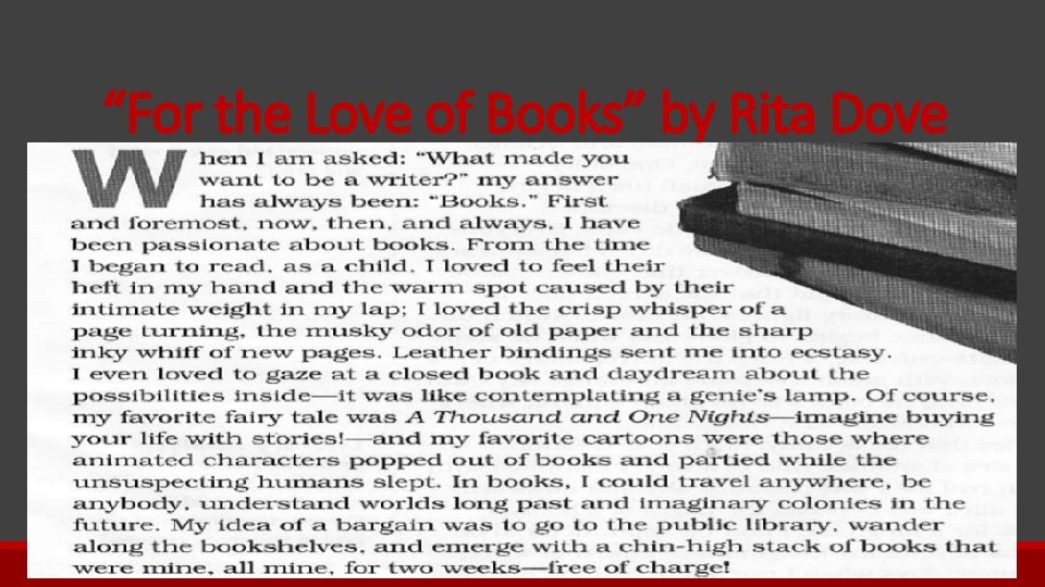 “For the Love of Books” by Rita Dove 