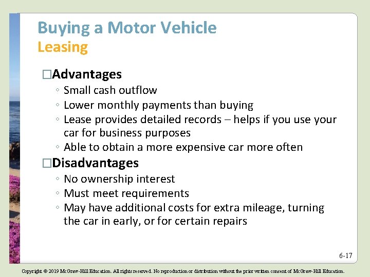 Buying a Motor Vehicle Leasing �Advantages ◦ Small cash outflow ◦ Lower monthly payments