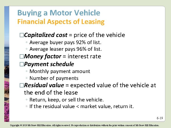Buying a Motor Vehicle Financial Aspects of Leasing �Capitalized cost = price of the