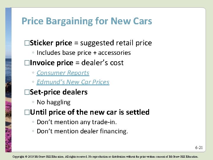 Price Bargaining for New Cars �Sticker price = suggested retail price ◦ Includes base