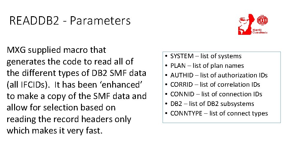 READDB 2 - Parameters MXG supplied macro that generates the code to read all