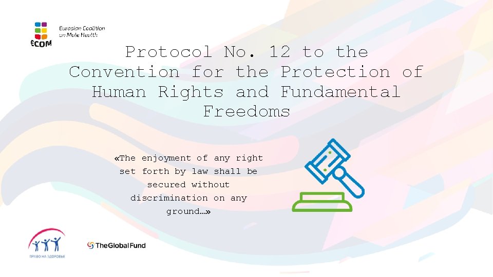 Protocol No. 12 to the Convention for the Protection of Human Rights and Fundamental