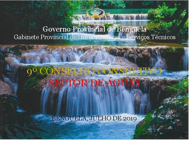 República de Angola Governo Provincial de Benguela Gabinete Provincial de Infraestruturas e Serviços Técnicos