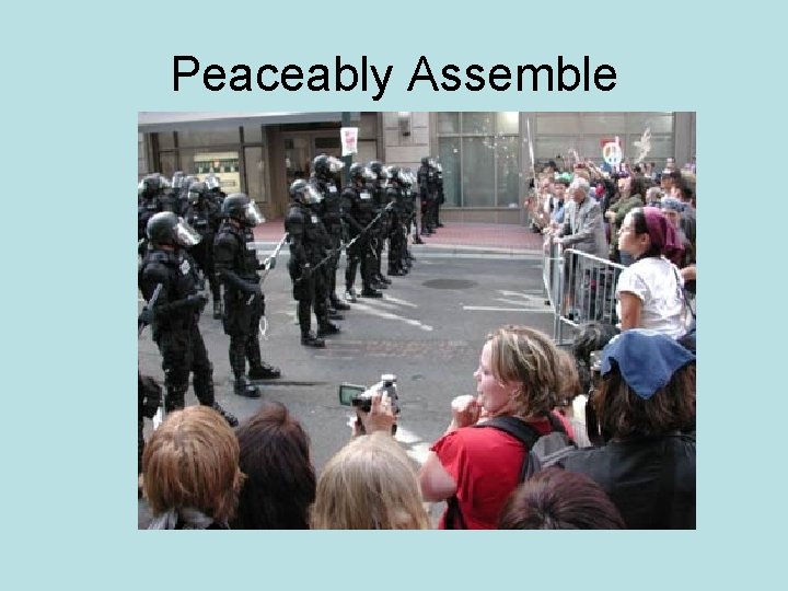 Peaceably Assemble 