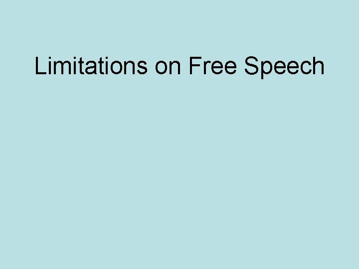 Limitations on Free Speech 