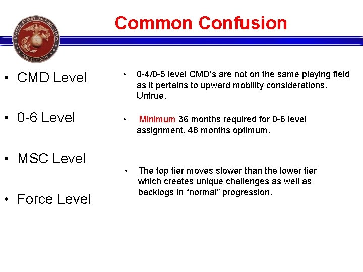 Common Confusion • CMD Level • 0 -4/0 -5 level CMD’s are not on