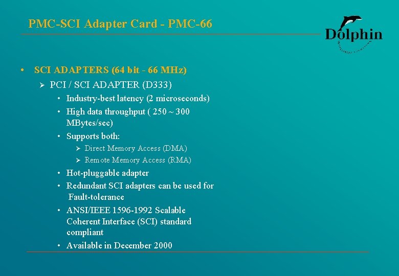 PMC-SCI Adapter Card - PMC-66 • SCI ADAPTERS (64 bit - 66 MHz) Ø