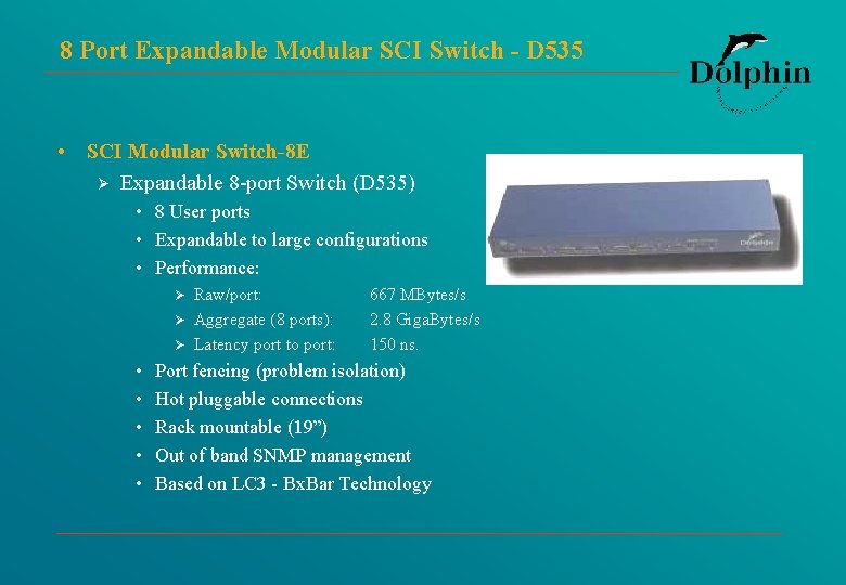 8 Port Expandable Modular SCI Switch - D 535 • SCI Modular Switch-8 E