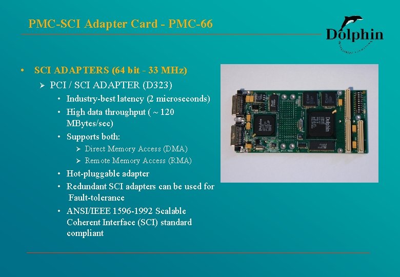 PMC-SCI Adapter Card - PMC-66 • SCI ADAPTERS (64 bit - 33 MHz) Ø