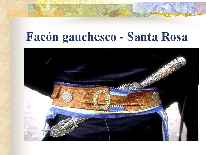 Facón gauchesco - Santa Rosa 