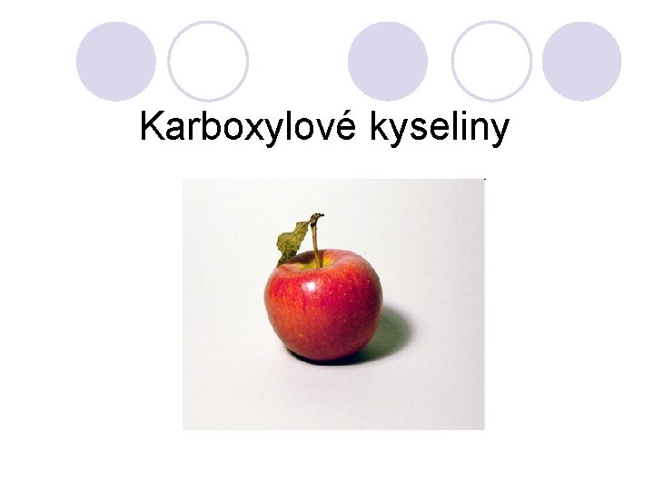 Karboxylové kyseliny 