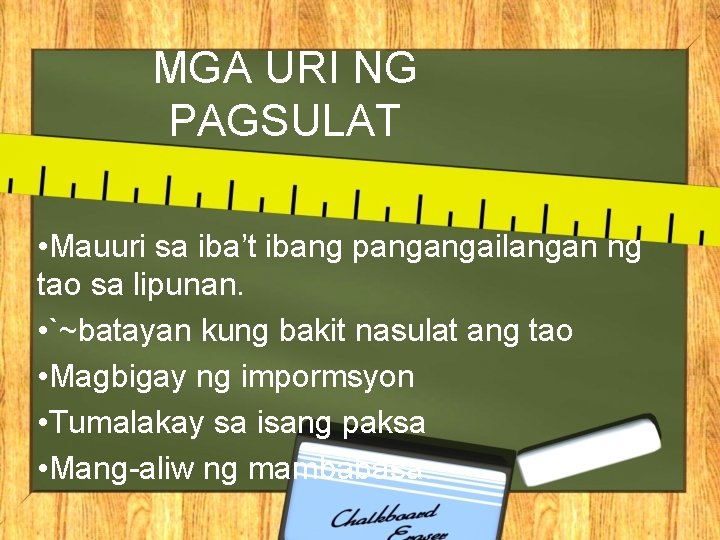 MGA URI NG PAGSULAT • Mauuri sa iba’t ibang pangangailangan ng tao sa lipunan.