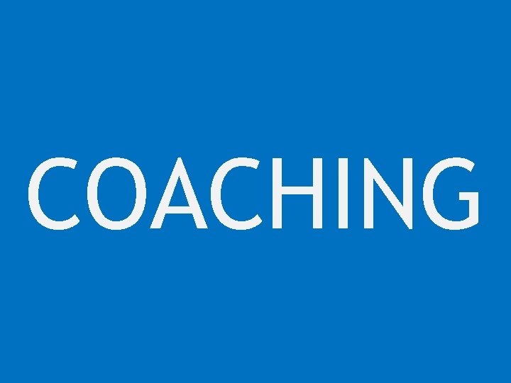 COACHING 