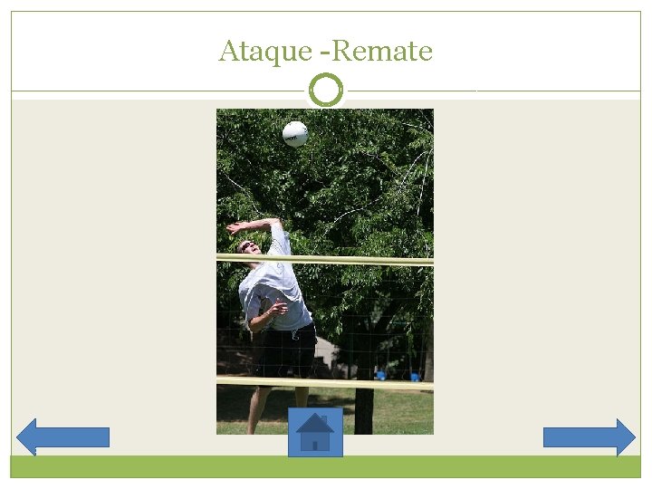 Ataque -Remate 