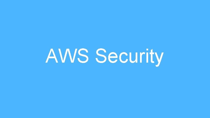 AWS Security 