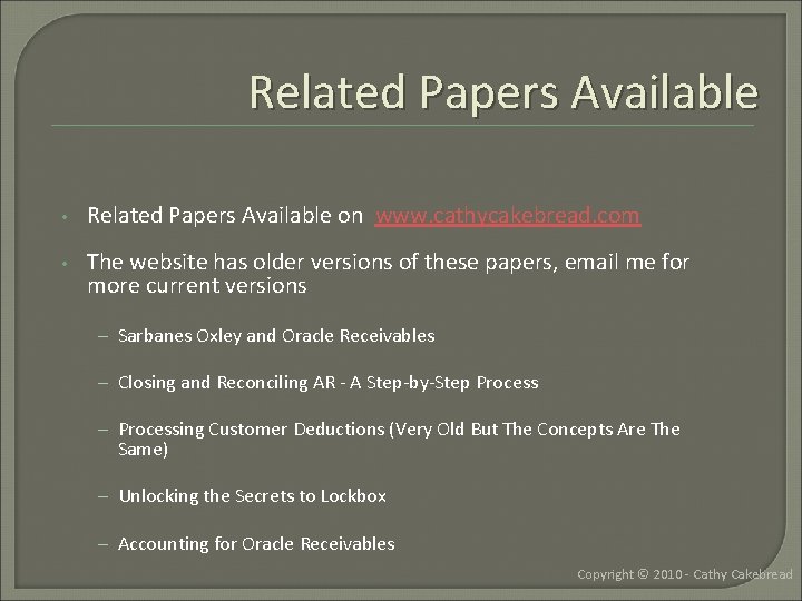 Related Papers Available • Related Papers Available on www. cathycakebread. com • The website