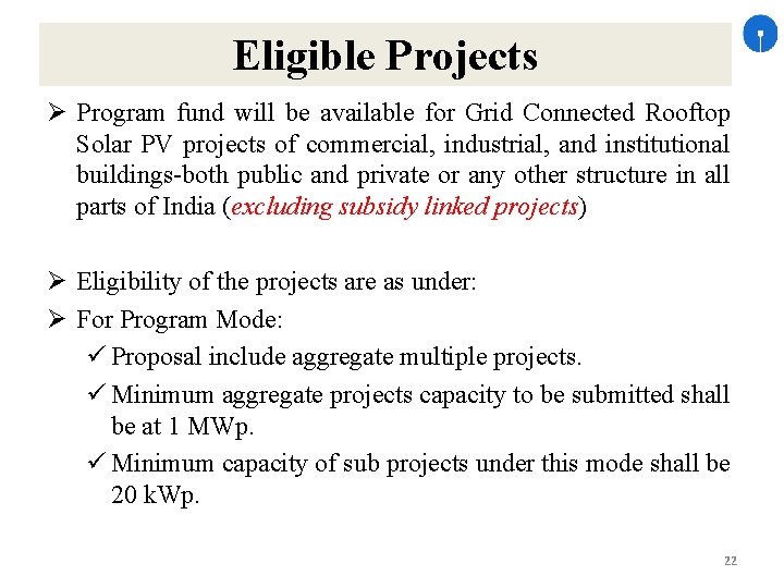 Eligible Projects Program fund will be available for Grid Connected Rooftop Solar PV projects