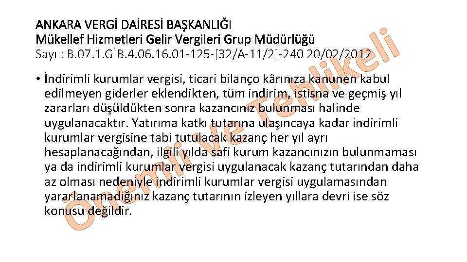 i l e k i l h ANKARA VERGİ DAİRESİ BAŞKANLIĞI Mükellef Hizmetleri Gelir