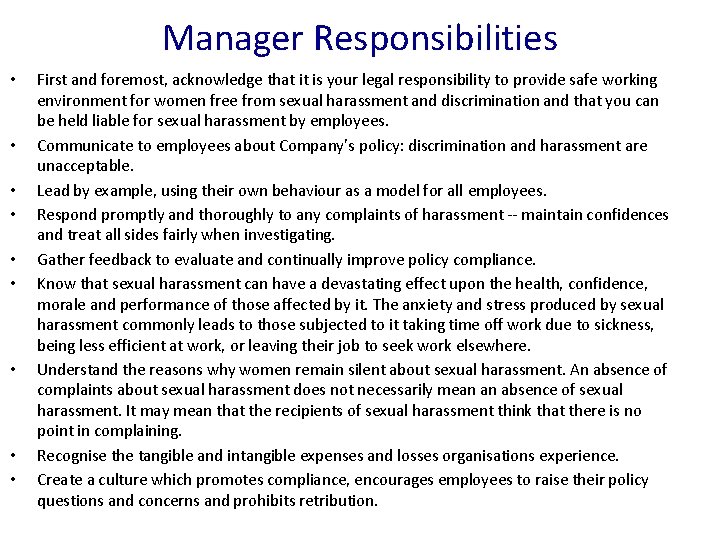 Manager Responsibilities • • • First and foremost, acknowledge that it is your legal
