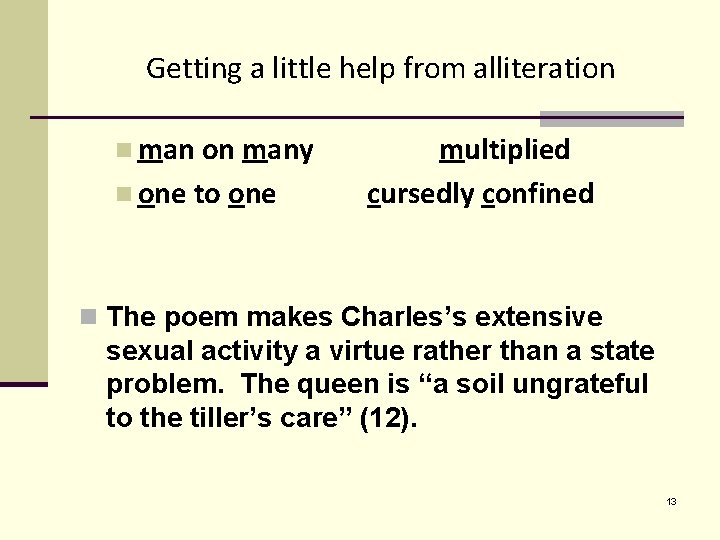 Getting a little help from alliteration n man on many n one to one