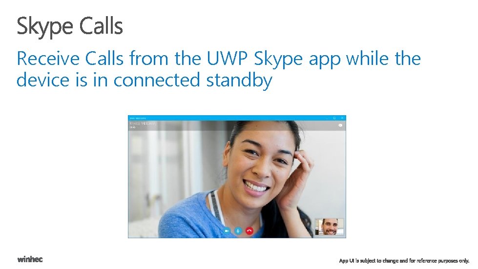 Receive Calls from the UWP Skype app while the device is in connected standby