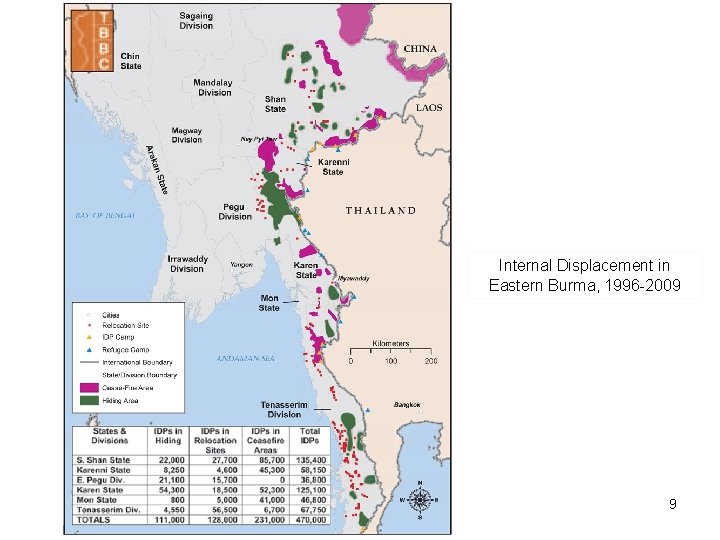 Internal Displacement in Eastern Burma, 1996 -2009 9 