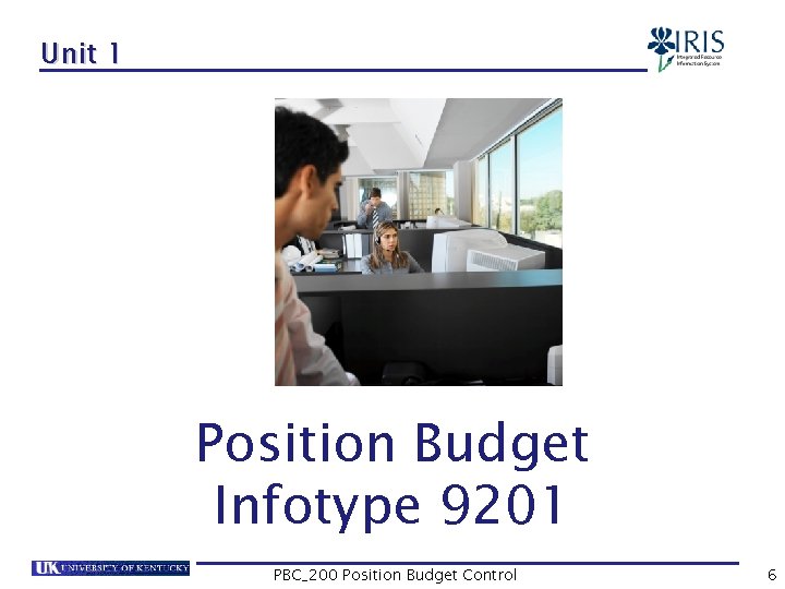 Unit 1 Position Budget Infotype 9201 PBC_200 Position Budget Control 6 