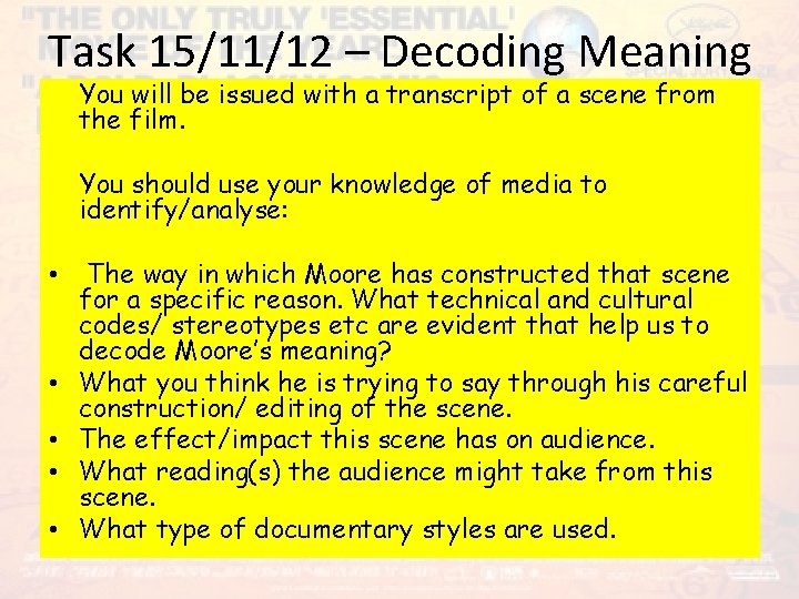 Task 15/11/12 – Decoding Meaning You will be issued with a transcript of a